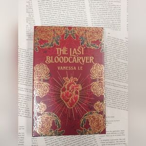 The Last Bloodcarver By Vanessa Le *Owlcrate Edition*